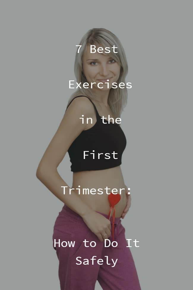 best exercises in the first trimester