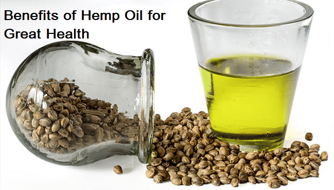Benefits of Hemp Oil for Great Health
