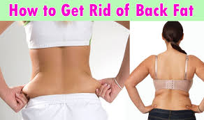 How To Get Rid Of Back Fat